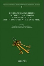 Religious minorities in Christian, Jewish and Muslim law (5th-15th centuries)